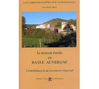 La maison rurale en Basse Auvergne