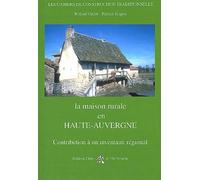 La Maison Rurale En Haute-Auvergne