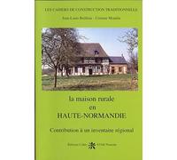 La Maison Rurale En Haute-Normandie