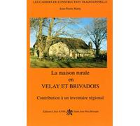 La maison rurale en Velay et Brivadois