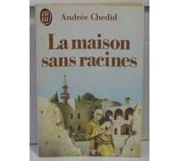 La Maison sans racines