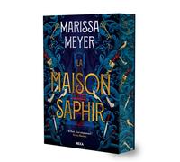 La Maison Saphir - Tome 01 (broché) - Marissa Meyer - Nexa - broché - Roman adolescent