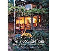 La maison sculptée à la main : Un guide pratique et philosophique pour la construction d'une maison en torchis