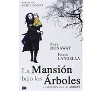 La Maison Sous Les Arbres (La mansión bajo los árboles) G
