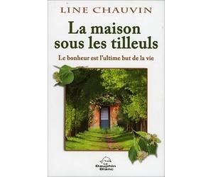 La maison sous les tilleuls