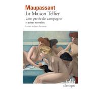 La Maison Tellier - Une partie de campagne et autres nouvelles