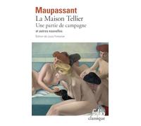 La Maison Tellier - Une partie de campagne et autres nouvelles