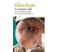 La Maison vide/Dernier Problème: Deux aventures de Sherlock Holmes
