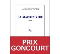 La Maison Vide (Prix Goncourt 2025)