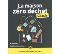La maison zéro déchet pour les Nuls, grand format