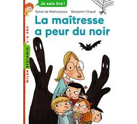 La maîtresse a peur du noir