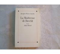 La Maîtresse de Brecht - Prix Goncourt 2003