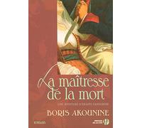 La maîtresse de la mort: Une aventure d'Eraste Fandorine