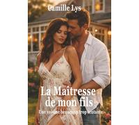 La maîtresse de mon fils: Une voisine beaucoup trop tentante