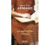 La maîtresse d'école - Marie-Paul Armand - Pocket - Poche - Roman