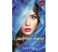 La maîtresse des éléments T1 - Les Auris