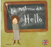 La maitresse dit hello