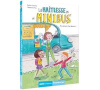 LA MAITRESSE EN MINIBUS TOME 1 - AU SECOURS, LES DEVOIRS !