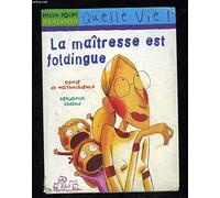 La Maitresse Est Foldingue