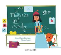 La maîtresse mal réveillée