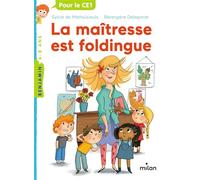 Sylvie de Mathuisieulx – La maîtresse, Tome 01 : La maîtresse est foldingue – Éditions Milan