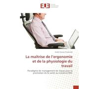 La maîtrise de l’ergonomie et de la physiologie du travail: Paradigme de management de risque pour la promotion de la santé au travail en RDC