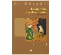 La Maîtrise Des Deux Désirs