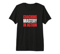 La maîtrise du Coaching en Action T-Shirt Haut de Gamme