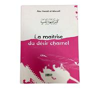 La maîtrise du désir charnel