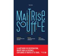 La maîtrise du souffle - Yvan Cam - Solar - broché - Guide