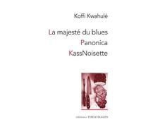 La Majesté Du Blues - Panonica - Kassnoisette