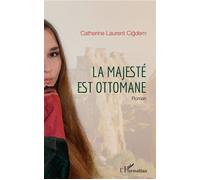 La majesté est ottomane