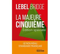 La majeure cinquième - édition spéciale: La nouveau standard français