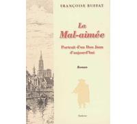 La mal-aimee - Françoise Buffat - Slatkine - broché - Roman