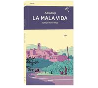 La mala vida