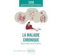 La Maladie Chronique