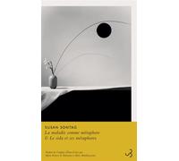 La maladie comme métaphore - Le sida et ses métaphores - Susan Sontag - Bourgois - broché - Essai