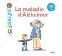 La maladie d'Alzheimer