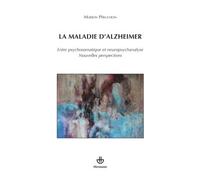 La maladie d'Alzheimer Entre psychosomatique et neuropsychanalyse. Nouvelles perspectives - Marion Péruchon - Hermann - broché - Livre