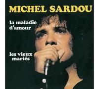 Sardou, Michel - La Maladie D'Amour