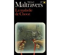 La maladie de Chooz - MICHAEL MALTRAVERS - Gallimard - broché - Livre