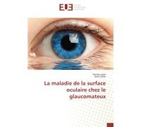La maladie de la surface oculaire chez le glaucomateux