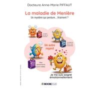 La maladie de Menière: Un mystère qui perdure... Vraiment ?