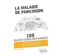 La maladie de Parkinson