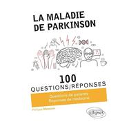 La maladie de Parkinson