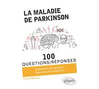 La maladie de Parkinson - Philippe Manceau - Ellipses - broché - Guide