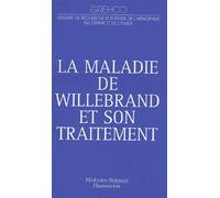 La Maladie De Willebrand Et Son Traitement