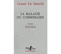 La Maladie du commissaire Cesare de Marchi (Auteur), Jean-Paul Manganaro (Traduction)