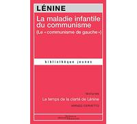 La maladie infantile du communisme (le "communisme de gauche")