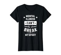 La maladie mentale ne Peut Pas briser Mon Esprit T-Shirt Graphique avec Valeur